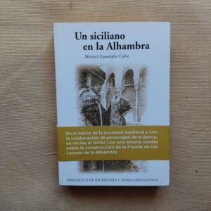 Un siciliano en la Alhambra, de Manuel Espadafor Caba