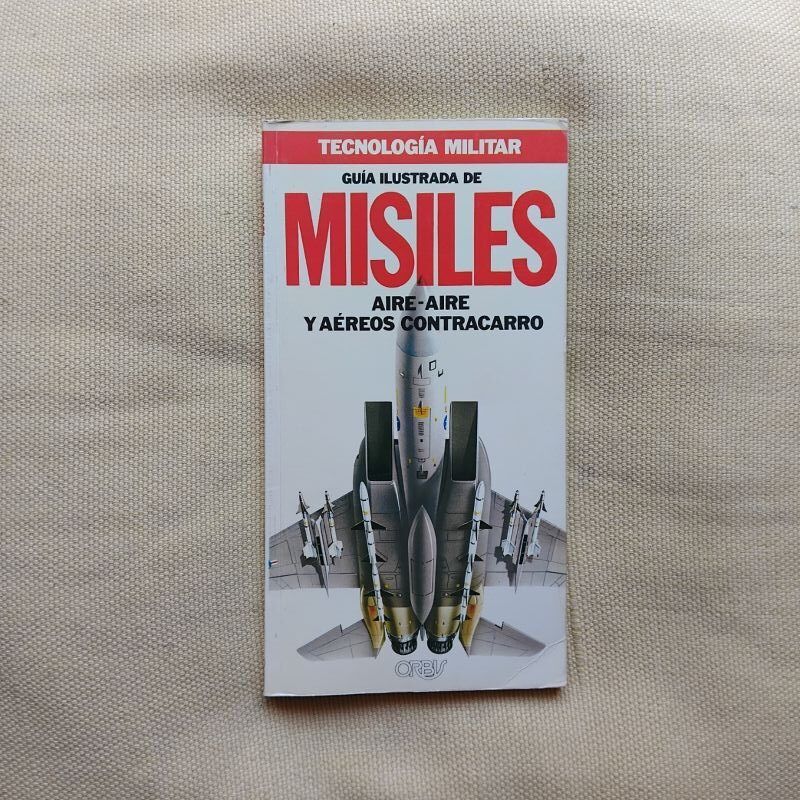 Guía ilustrada de misiles aire-aire y aéreos contracarro