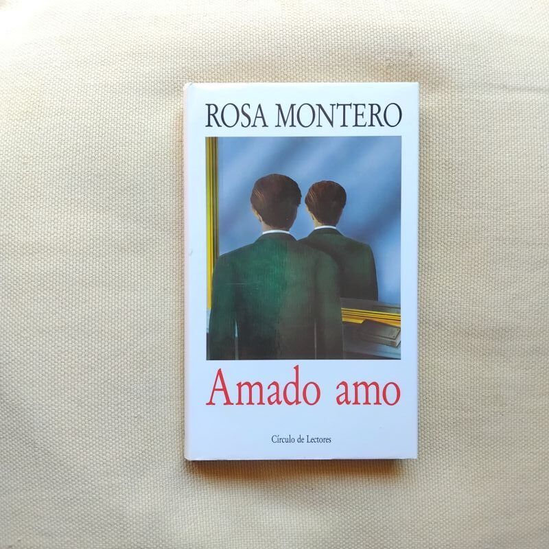 Amado amo, de Rosa Montero