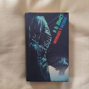 Intrigas y deseos (Serie Adam Dalgliesh 8), de P. D. James