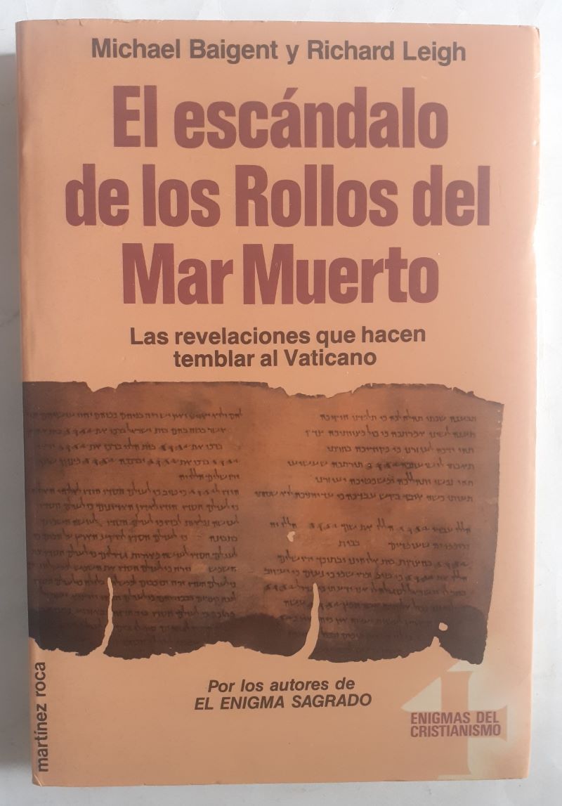 El escándalo de los rollos del Mar Muerto, de Michael Baigent y Richard Leigh