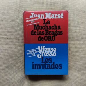 La muchacha de las bragas de oro / Los invitados, de Juan Marsé / Alfonso Grosso