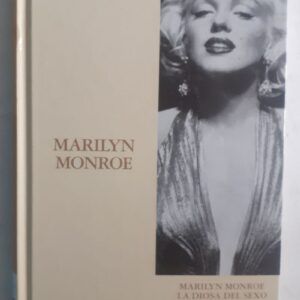 Marilyn Monroe, la diosa del sexo, de Luis Gasca