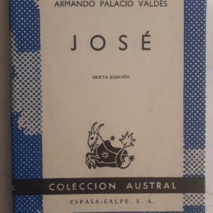 José, de Armando Palacio Valdés