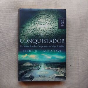 El conquistador, de Federico Andahazi