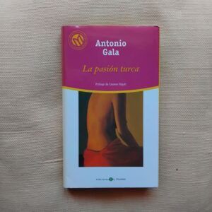 La pasión turca, de Antonio Gala