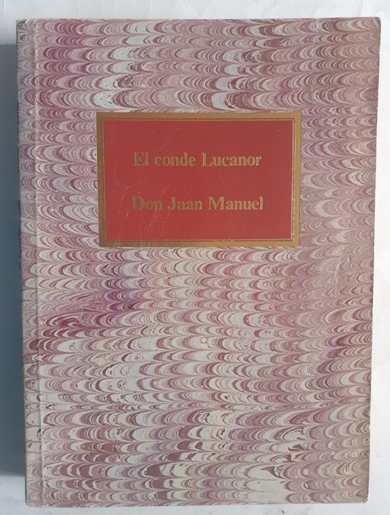 El conde Lucanor, del infante Don Juan Manuel