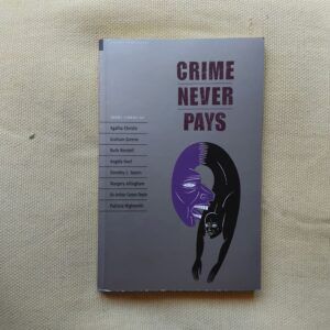 Crime Never Pays. Short Stories