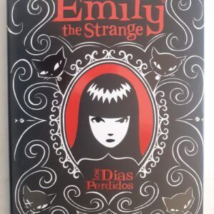 Emily the Strange. Los días perdidos. Una novela, de Rob Reger y Jessica Gruner