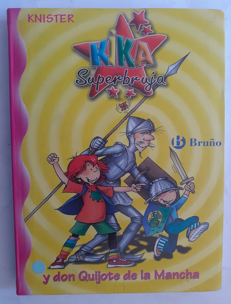 Kika Superbruja y don Quijote de la Mancha, de Knister