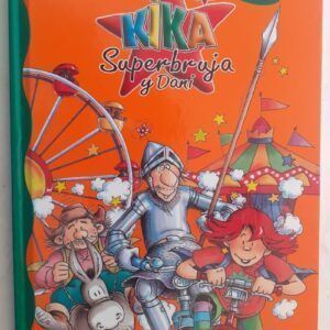 Kika Superbruja y Dani. El loco caballero, de Knister
