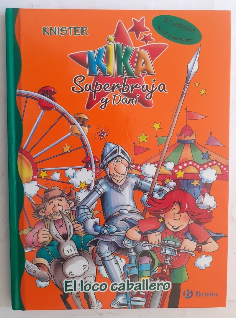 Kika Superbruja y Dani. El loco caballero, de Knister