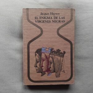 El enigma de las vírgenes negras, de Jacques Huynen