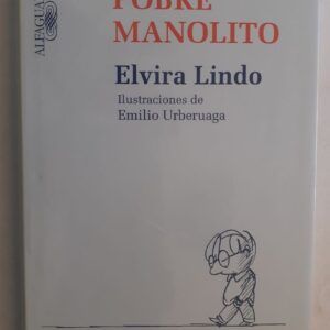 Pobre Manolito, de Elvira Lindo