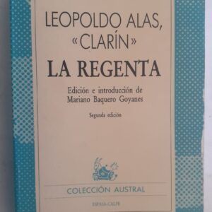 La Regenta, de Leopoldo Alas, "Clarín"