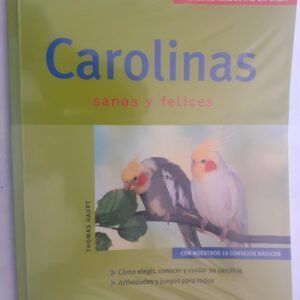 Carolinas sanas y felices, de Thomas Haupt