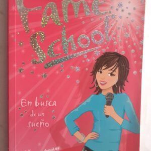 Fame School 1. En busca de un sueño, de Cindy Jefferies