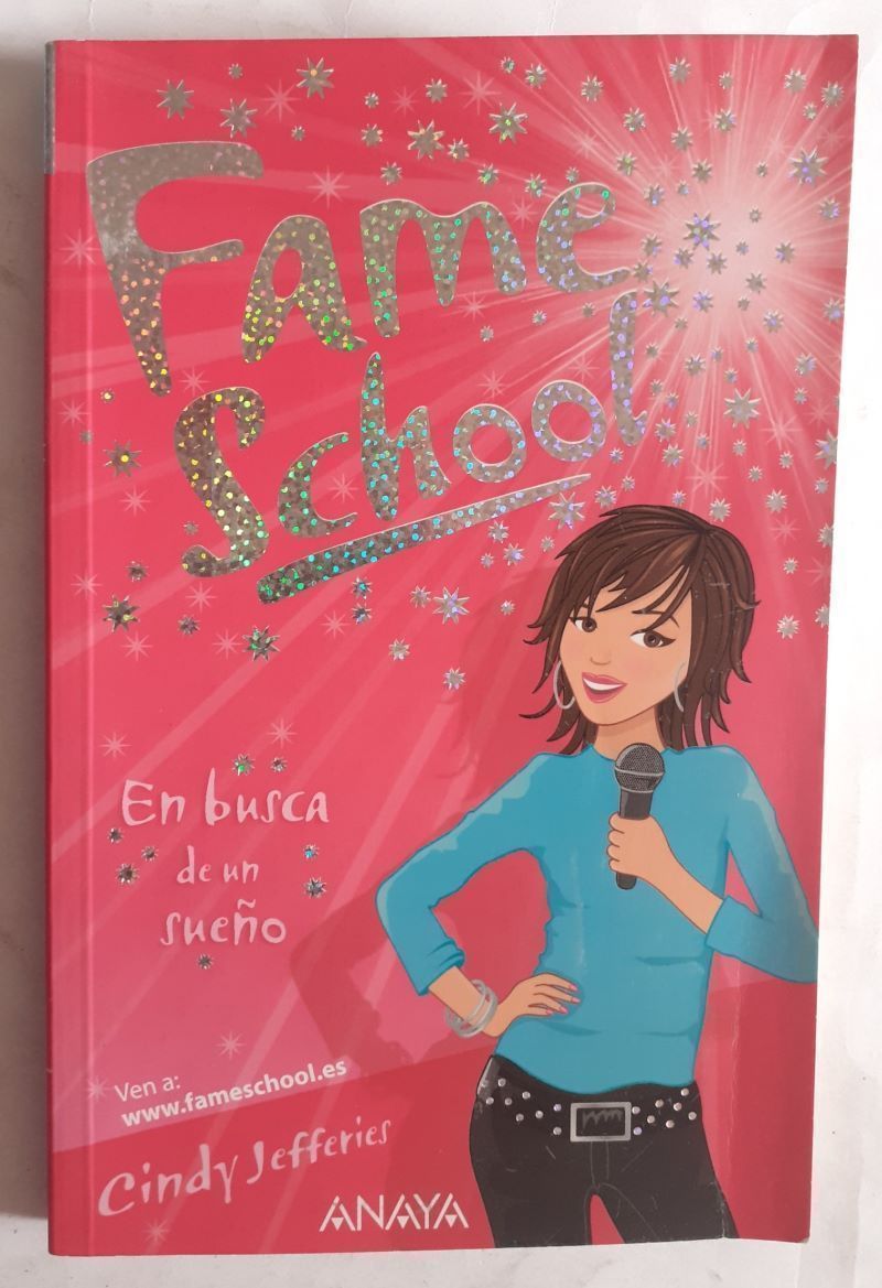 Fame School 1. En busca de un sueño, de Cindy Jefferies
