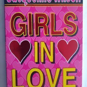Girls in Love, by Jacqueline Wilson