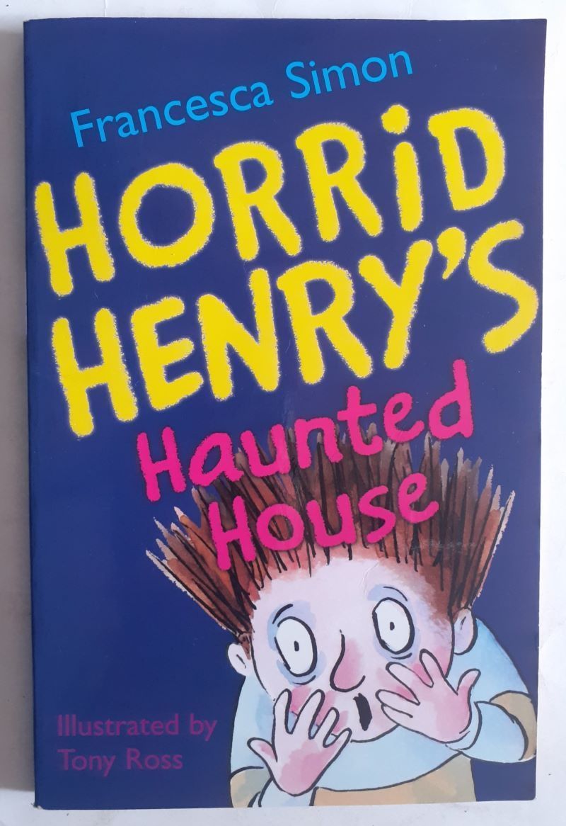 Horrid Henry's Haunted House, by Francesca Simon