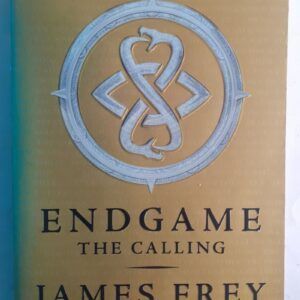 Endgame. The Calling, by James Frey and Nils Johnson-Shelton