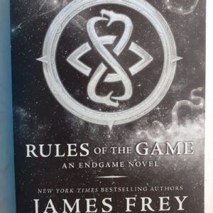 Rules of the Game (Endgame, Book 3), by James Frey and Nils Johnson-Shelton