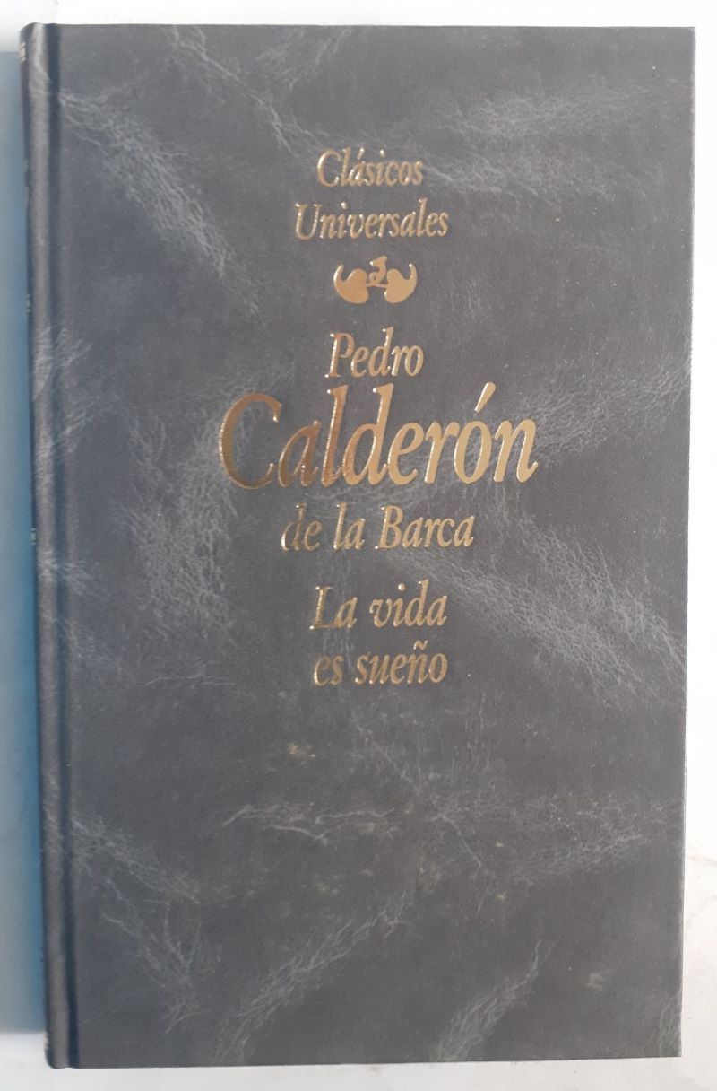 La vida es sueño, de Pedro Calderón de la Barca
