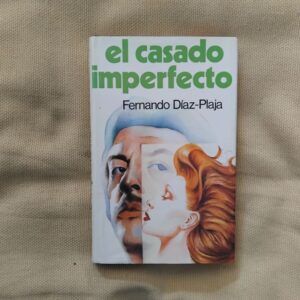 El casado imperfecto, de Fernando Díaz-Plaja