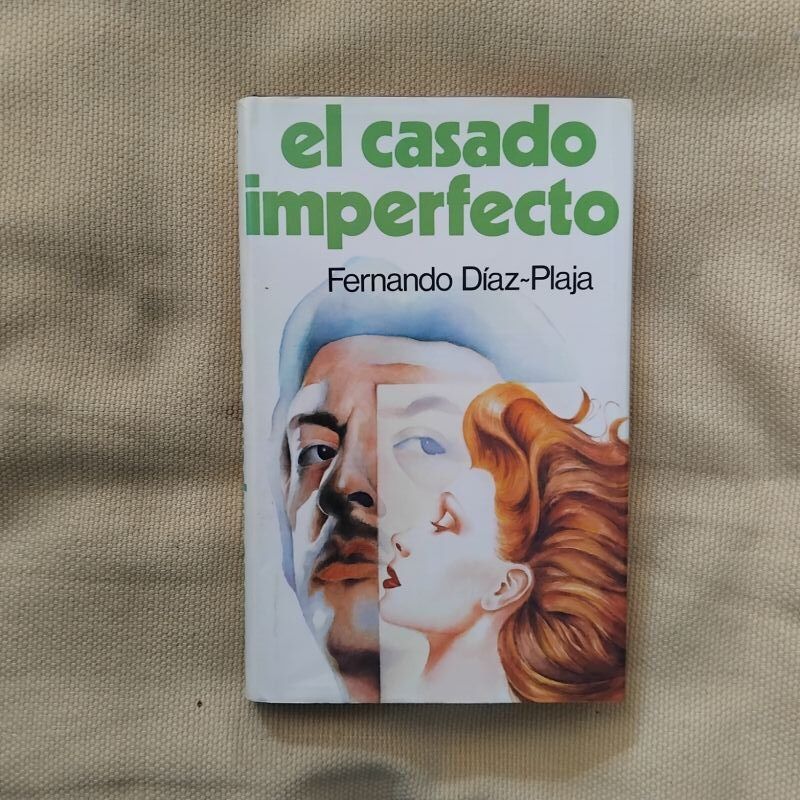 El casado imperfecto, de Fernando Díaz-Plaja