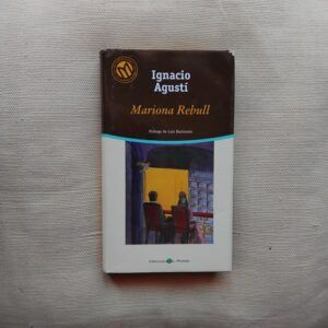 Mariona Rebull, de Ignacio Agustí