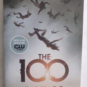 The 100. Day 21, by Kass Morgan