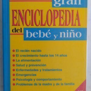 La gran enciclopedia del bebé y niño, de Leo Venturelli, Gianni Caso y Biancamaria Marengoni