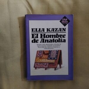 El hombre de Anatolia, de Elia Kazan
