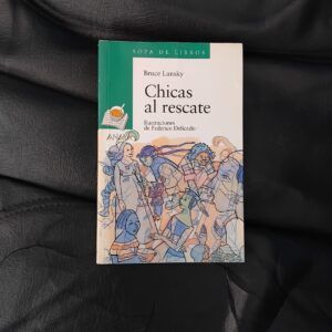 Chicas al rescate, de Bruce Lansky