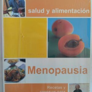 Menopausia. Recetas y consejos para aliviar los síntomas, de Sally Lewis