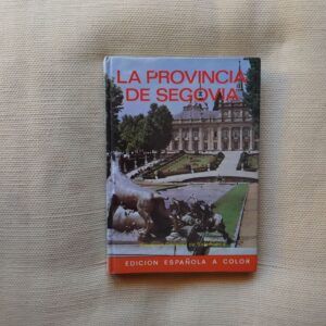 La provincia de Segovia, de Cayetano Enríquez de Salamanca
