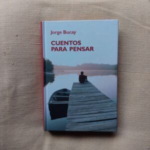 Cuentos para pensar, de Jorge Bucay