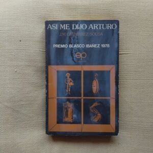 Así me dijo Arturo, de J.M. Gutiérrez-Sousa