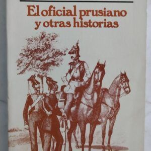 El oficial prusiano y otras historias, de D.H. Lawrence