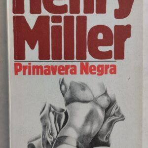 Primavera negra, de Henry Miller