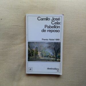 Pabellón de reposo, de Camilo José Cela