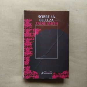 Sobre la belleza, de Zadie Smith