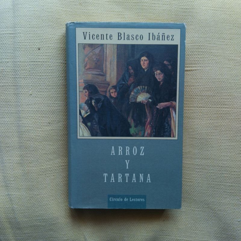 Arroz y tartana, de Vicente Blasco Ibáñez