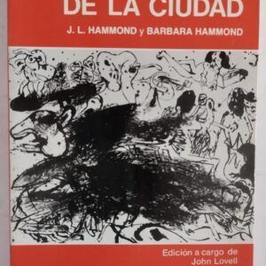 El trabajador de la ciudad, de J.L. Hammond y Barbara Hammond