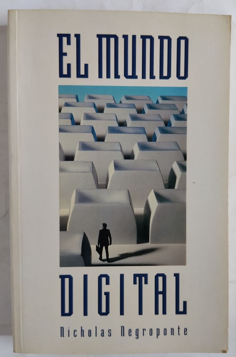 El mundo digital, de Nicholas Negroponte