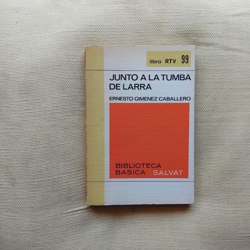 Junto a la tumba de Larra, de Ernesto Giménez Caballero