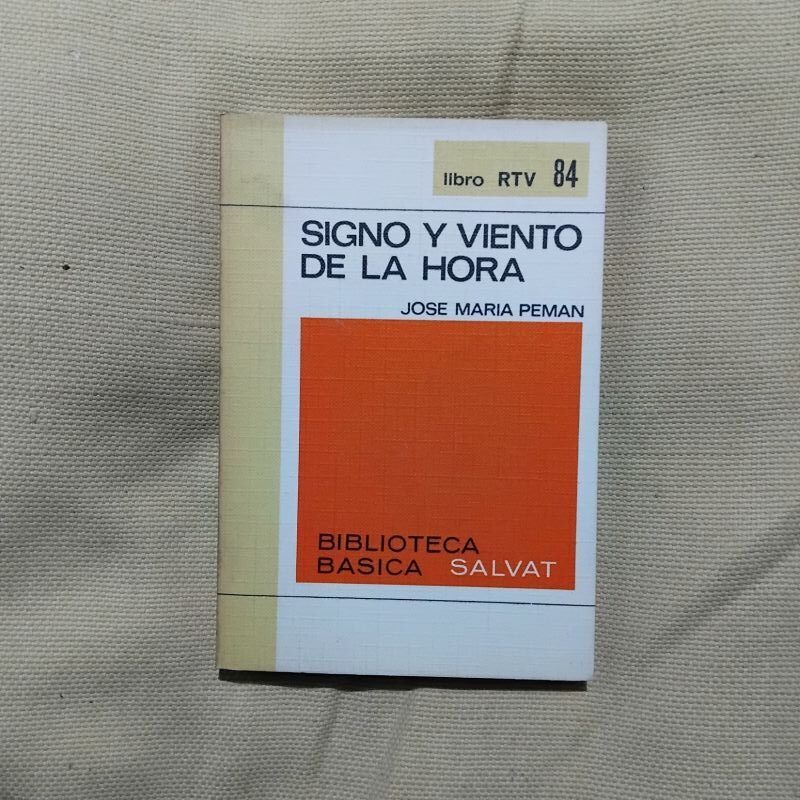 Signo y viento de la hora, de José María Pemán