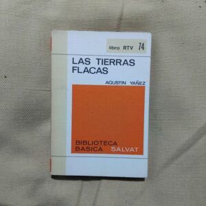 Las tierras flacas, de Agustín Yáñez