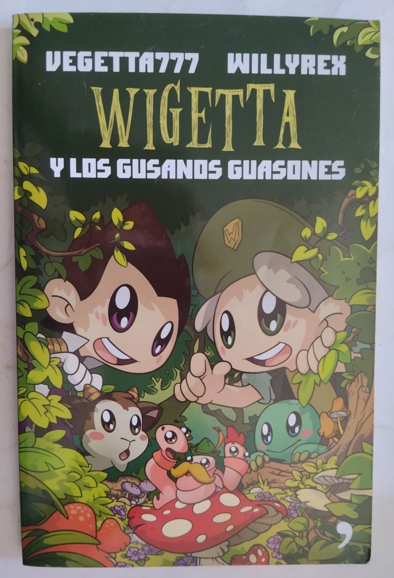 Wigetta y los gusanos guasones, de Vegetta777 y Willyrex