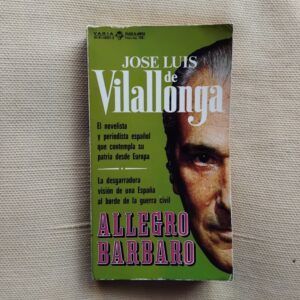 Allegro bárbaro, de José Luis de Vilallonga